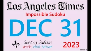 LA Times  Impossible Sudoku, Dec 31, 2023