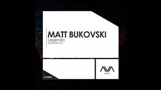 Matt Bukovski - Legenda (Extended Mix)