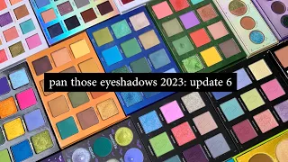 pan those eyeshadows 2023: update 6