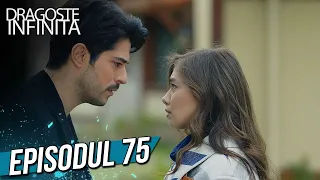 Dragoste Infinita - Episodul 75 (Cu Subtitrare in Română) | Kara Sevda