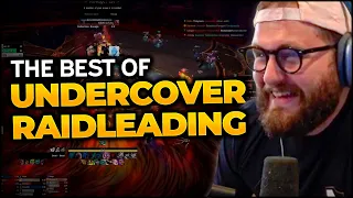 The Best of Undercover Raidleading