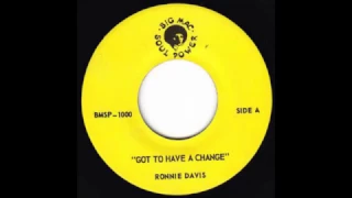 Ronnie Davis - Got To Have A Change + Changing Dub