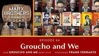 64 “Groucho and We” featuring Frank Ferrante