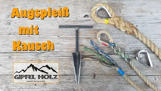 Schlaufe spleißen mit Kausch | Augenspleiß | Seil | Augspleiß richtig knöpfen | Seilschlinge