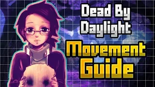 Dead By Daylight Tutorial : Movement