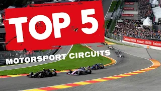 TOP 5 Motorsport Circuits and Tracks from around the World