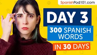 Day 3: 30/300 | Learn 300 Spanish Words in 30 Days Challenge