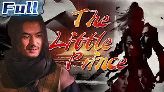 【ENG】The Little Prince | Costume Drama Movie | China Movie Channel ENGLISH