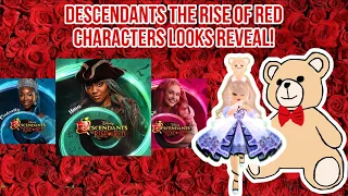 Descendants the rise of red: characters looks reveal!