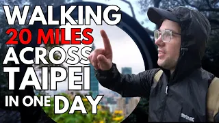 I tried to walk across TAIPEI in a day 🇹🇼 Taiwan