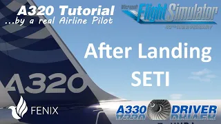 Airbus A320 Tutorial 16: After Landing and Taxi-In | Real Airbus Pilot