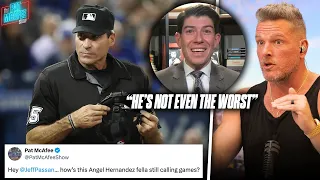 "How Is Angel Hernandez Allowed To Still Be An Umpire In The MLB?!" | Pat McAfee Show