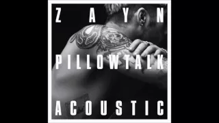 ZAYN PILLOWTALK ACOUSTIC THE LIVING ROOM SESSION