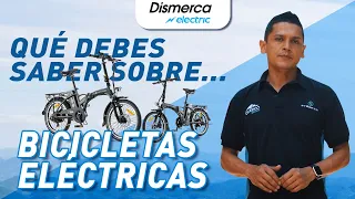 ¿QUÉ DEBES SABER ANTES DE COMPRAR UNA BICICLETA ELÉCTRICA? - DISMERCA
