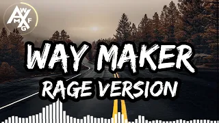 Leeland - Way Maker (Rage Version) Cover | Lyrics Video