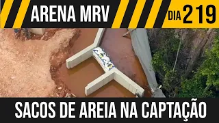 ARENA MRV 2/6 SACOS DE AREIA NA CAPTAÇÃO 24/11/2020