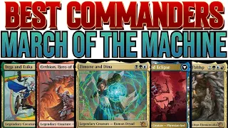 Best New Commanders From March Of The Machine