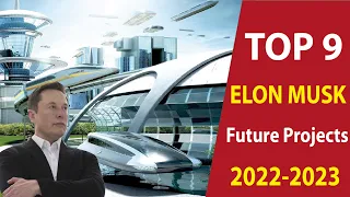elon musk biggest projects in the future 2022-2030