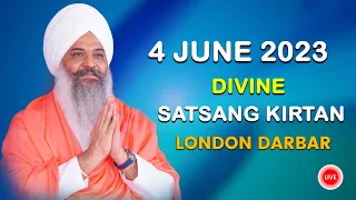 Live || London Darbar || Satsang Kirtan Samagam || Sant Trilochan Darshan Das Ji || 04-June-23