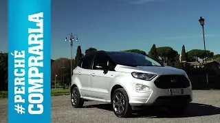 Ford EcoSport (2018) | Perché comprarla... e perché no