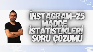 25)İSTATİSTİK(MADDE) SORU ÇÖZÜMÜ-2