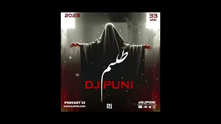 DJ PUNI Telesm Podcast 25 , دی جی پانی طلسم پادکست ۲۵