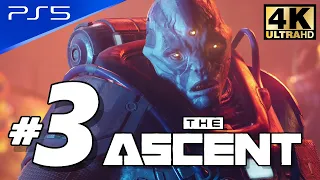 The Ascent - PS5 4K 60FPS Part 3 No Commentary Walkthrough