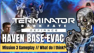 I'll be back -Terminator: Darkfate Defiance - (Haven Base Defend and Evacuate Mission 3)
