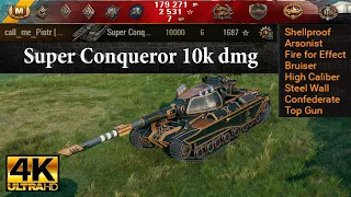 Super Conqueror video in Ultra HD 4K🔝 10000 dmg, 6 kills, 1687 exp, 2820 block  🔝 World of Tanks ✔️