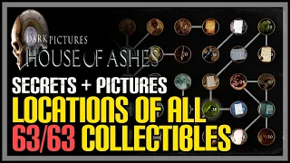 House Of Ashes All Collectibles Locations (All Pictures & Secrets)
