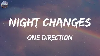 One Direction - Night Changes (Lyrics) When I Was Your Man, Bruno Mars, Flowers, Miley Cyrus