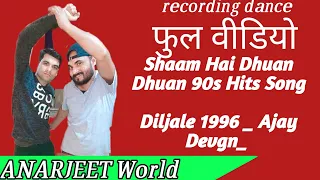 Shaam Hai Dhuan Dhuan recording डांस s SongDiljale 1996 Ajay Devgn_ Sushma Shrestha_ Poornima_128K)