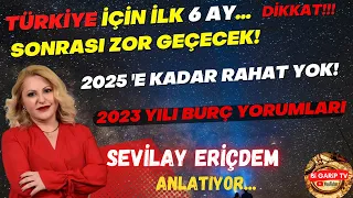 2023'te Türkiyeyi Neler Bekliyor? | 2023 Burç Yorumları | 2023 Türkiye Astroloji | Sevilay Eriçdem