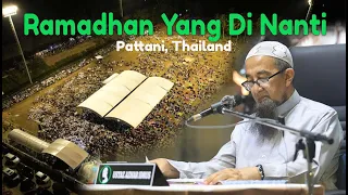 Koleksi Kuliyyah Ustaz Azhar Idrus : "Ramadhan Yang Di Nanti" | 4K