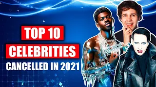 Top 10 Celebrities Cancelled In 2021