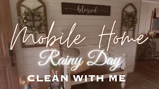 ✨Mobile Home Clean With Me✨| Rainy Day Cleaning Motivation| Clean With Me