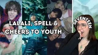 SEVENTEEN (세븐틴) LALALI, Spell, and 청춘찬가 (Cheers to Youth) Official MV Reaction