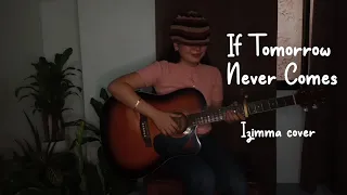 If Tomorrow Never Comes  - Ronan Keating | Izimma cover