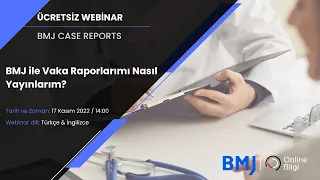 BMJ Webinar - How to publish a case reports? #akademi #doktor #bilim