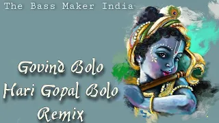 Govind Bolo Hari Gopal Bolo Remix Insta Trending Song Gobind bolo Hari Gopal bolo