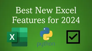 Best New Features Coming to Excel in 2024