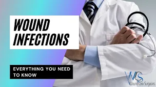 Wound Infection - Everything You Need To Know | Wound Healing - Wound Care Surgeons