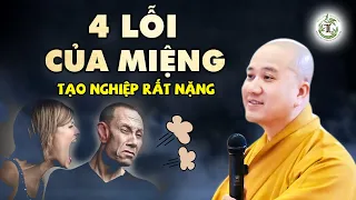 4 lỗi của miệng tạo nghiệp rất nặng - Thầy Thích Pháp Hòa