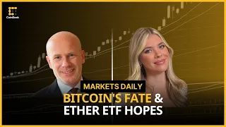 An Outlook on Ether ETF Approval | Markets Daily