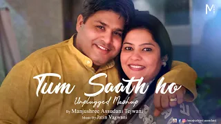 Tum Saath Ho Unplugged Bollywood Mashup By Manjushree Assudani Tejwani