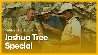 Joshua Tree Special | Visiting with Huell Howser | KCET