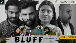 BLUFF - Full Movie[4K] | Murder Mystery| Indie Film| Shot on iPhone| Hindi Movie| Ravikant Narayan