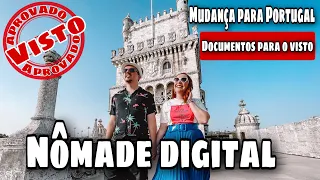 Visto de Nômade Digital - Tudo sobre nossa mudança para  Portugal