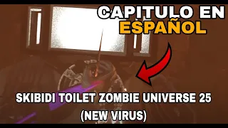 skibidi toilet zombie universe 25 ( New Virus) [ Fandub Español ]