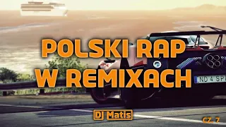 🔥 POLSKI RAP W REMIXACH 🔥 Rap w REMIXACH 😍 MUZA DO AUTA 😍 NOWOŚCI 2023 ⚡ @DJ MATIS ⚡ CZ 13